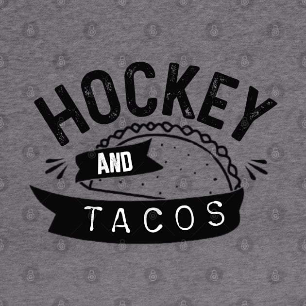 Hockey and tacos funny gift by kirkomed